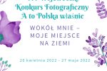 Regulamin III Wojewódzkiego Konkursu Fotograficznego „A to Polska właśnie”
