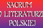 „Sacrum w literaturze polskiej”- odwołany