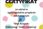 Certyfikat „Moc Kropek: Odkrywaj, Twórz, Inspiruj – Edycja 2”