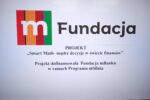 „Smart Math- mądre decyzje w świecie finansów” projekt dofinansowała Fundacja mBanku w ramach Programu m Silnia
